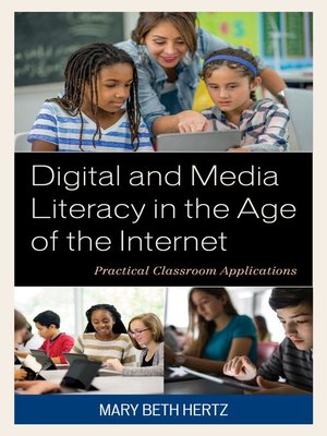 cover image of Digital and Media Literacy in the Age of the Internet